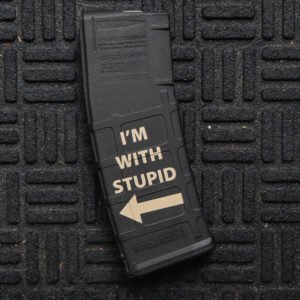 "I'm with stupid" Pmag